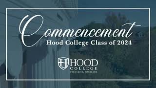 Hood College Class of 2024 Commencement Ceremony [upl. by Marozas]