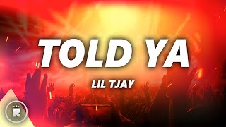 Lil Tjay  Told Ya Lyrics [upl. by Cerys]