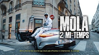 Mola  Freestyle 2 MiTemps clip officiel [upl. by Andreana]