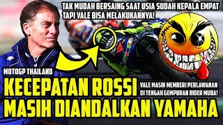 MOTOGP THAILAND 2019 MASIH BERSAING MESKI DIGEMPUR RIDER MUDA YAMAHA MASIH PERCAYA KECEPATAN ROSSI [upl. by Enomar]