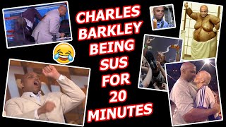 Charles Barkley Being Sus For 20 Minutes Funniest Moments 😂 [upl. by Ellemac374]