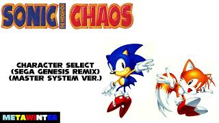 Sonic Chaos Master System  Character Select Sega Genesis Remix [upl. by Chrissy]