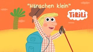 Hänschen klein  TiRiLi  Kinderlieder zum Mitsingen [upl. by Norej]