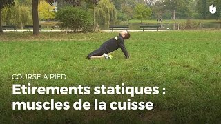 Récupération musculaire  comment bien étirer ses cuisses  Running [upl. by Algernon12]