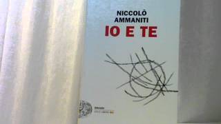 VideoRecensioneIo e te Niccolò Ammaniti [upl. by Naillimxam]