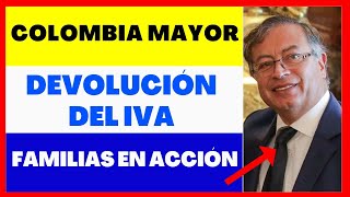 PAGOS 4 al 24 Septiembre Colombia Mayor Devolución del IVA y Familias en Acción [upl. by Aym]