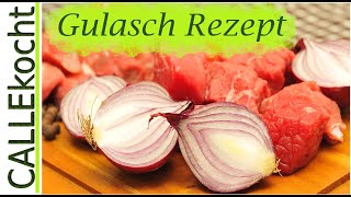 Bestes Gulasch zubereiten u kochen  Omas Rezept  lecker und einfach [upl. by Lenzi]