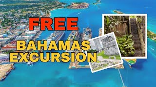 Nassau Bahamas  FREE Excursions [upl. by Midge]