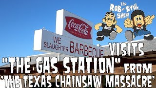 The Gas Station From The Texas Chainsaw Massacre  The Rob amp Evul Show [upl. by Elatia]