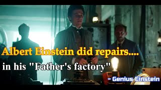 Albert Einstein did Repairs in his quotFathers Factoryquot  Genius Einstein Series [upl. by Tap549]