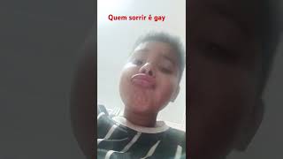 Quem sorrir é gay [upl. by Cimbura]