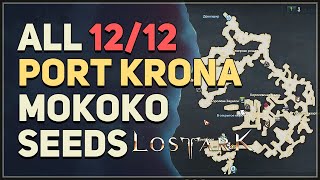 All 12 Port Krona Mokoko Seed Locations Lost Ark [upl. by Idelia890]