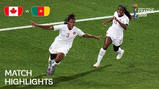 Canada v Cameroon  FIFA Women’s World Cup France 2019  Match Highlights [upl. by Annasus]