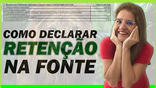 COMO FAZER DECLARAÃ‡ÃƒO DE IMPOSTO DE RENDA SIMPLES  RETENÃ‡ÃƒO NA FONTE [upl. by Olbap]