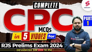 Complete CPC for RJS Prelims Exam 2024  1  CPC Important MCQs by Devashish Sir [upl. by Zosema]