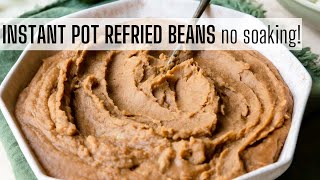 Instant Pot Refried Bean Recipe No soaking [upl. by Eineg940]