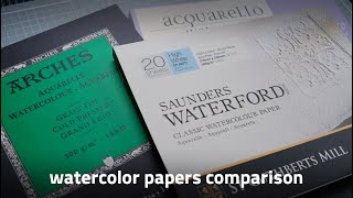 Arches vs Saunders Waterford vs Fabriano Artistico  watercolor papers comparison [upl. by Flower800]