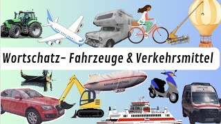 Deutsch lernen Wortschatz Fahrzeuge und Verkehrsmittel [upl. by Newton144]