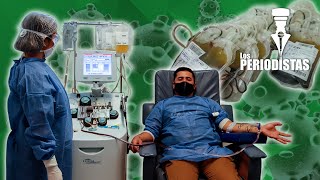 ASÍ FUNCIONA el TRATAMIENTO con PLASMA para ENFERMOS con CORONAVIRUS [upl. by Eahsed373]