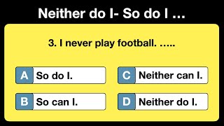 Neither do I  So do I  English Grammar Exercises  A2 Level english englishgrammar tense [upl. by Senalda]