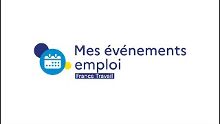 Mes événements emploi  découvrez les évènements proches de chez vous ou à distance [upl. by Honora524]