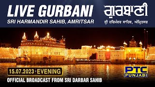 Official Live Telecast from Sachkhand Sri Harmandir Sahib Ji Amritsar  PTC Punjabi  15072023 [upl. by Kitty]