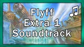 Flyff  Extra 1  Soundtrack [upl. by Cath560]