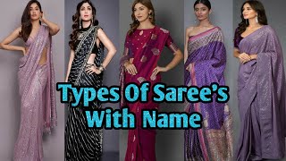 24 Different types of Sarees In india amp their Name  Fashinable amp Traditinal Sarees [upl. by Ver]