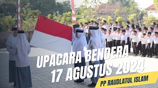 PELAKSANAAN UPACARA BENDERA HUT INDONESIA 79  PP RAUDLATUL ISLAM [upl. by Nyrb584]