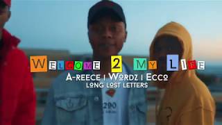 AREECE ECCO amp WORDZ  WELCOME TO MY LIFE OFFICIAL MUSIC VIDEO [upl. by Bethesde758]