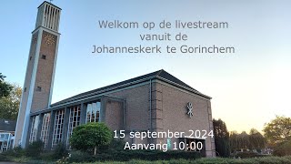 Livestream Johanneskerk  Gorinchem 15 september 2024 [upl. by Robinette629]