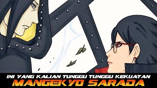 INI YANG KALIAN TUNGGU TUNGGU KEKUATAN MANGEKYOU SARADA [upl. by Arda]