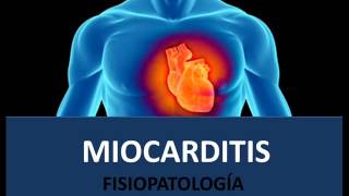 Miocarditis  Fisiopatología [upl. by Notsle164]