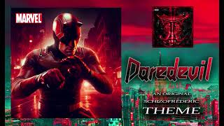 Daredevil Theme by Schizofrederic [upl. by Nyleahs]