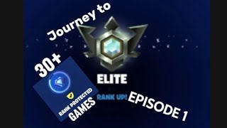 Journey to Elite Episode 1 [upl. by Aicissej]