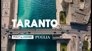 TARANTO Puglia Italy from Above  Aerial Drone View 4K [upl. by Jacquenetta516]