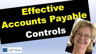 Effective Control in Accounts Payable [upl. by Angadreme]