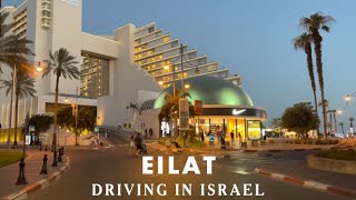 Eilat Driving in Israel 2023 אילת ישראל [upl. by Odnavres21]