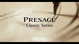 Seiko Presage Classic Series Promotion movie（30sec） [upl. by Samanthia]