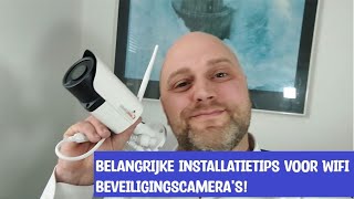 Essentiële installatietips als je een wifi beveiligingscamera gaat aansluiten [upl. by Kerwin]