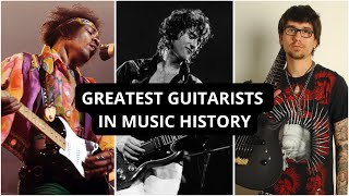 Greatest Guitarists in Music History [upl. by Boutis]