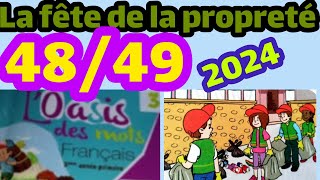 La fête de la propreté loasis des mots français 3ème AEP page4849 [upl. by Cutter258]