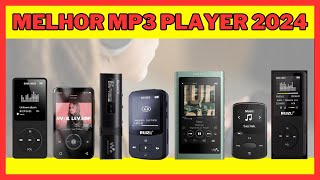 MELHOR MP3 PLAYER 2024  MELHOR MP3 2024  MELHOR MP3 PRA COMPRAR 2024 [upl. by Yduj]