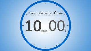 Compte à rebours 10 minutes ⏱️  Timer 10 min [upl. by Linus945]