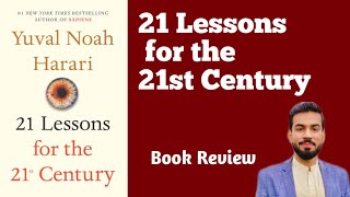 21 Lessons for 21st Century  Brief Introduction in urduhindi Yuval N Hariri [upl. by Eiramllij874]