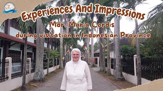 EXPERIENCES amp IMPRESSIONS Mdr MARIA CORDIS DURING VISITATION IN INDONESIAN PROVINCE [upl. by Chico472]