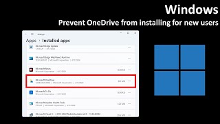 Windows Prevent OneDrive from installing for new users [upl. by Herve]