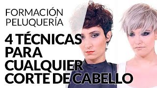 🔥4 TÉCNICAS PARA CUALQUIER CORTE DE CABELLO ▷ EXPLICADAS PASO A PASO [upl. by Vullo]