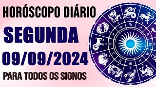 HORÓSCOPO DO DIA PARA TODOS OS SIGNOS  SEGUNDA DIA 090924 SIGNOS DO DIA DE HOJE [upl. by Aziaf]