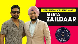 Episode 1 Teaser  Geeta Zaildaar  Baljit Mand  Sidhi Galbaat  Punjabi Podcast [upl. by Lawtun341]